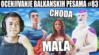 OCENJIVANJE BALKANSKIH PESAMA  Choda  Mala Official Music Video [upl. by Lacey]