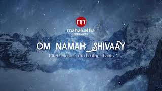 Om Namah Shivaya 1008 Times [upl. by Puri564]