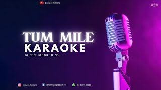 Tum Mile  Reprised Version  Unplugged Karaoke Lyrics  Hq Audio [upl. by Pamelina]