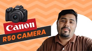 Canon EOS R50 Camera Review Worth It  Amrit Paaji [upl. by Anthia]