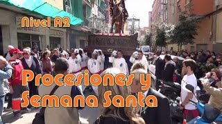 Procesiones y Semana Santa Nivel A2 [upl. by Ataynek]