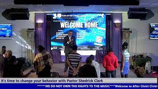 Its time to change your behavior with Pastor Shedrick Clark [upl. by Cedell129]