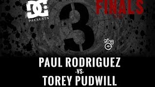 Paul Rodriguez Vs Torey Pudwill BATB3  Finals [upl. by Elohcim]