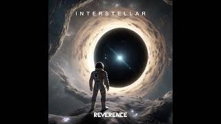 Reverence  Interstellar [upl. by Burty741]