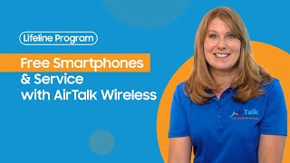 Discover the Lifeline Program Free Smartphones amp Service from AirTalk Wireless [upl. by Annaek]