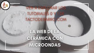 Qué se hace en el tutorial 0 y 1 Introducción a la ceramica con microondas [upl. by Eronaele874]