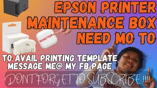 EPSON PRINTER NA MAY MAINTENANCE BOX NEED MO NETO   PRINTING BUSINESS GUIDE [upl. by Gerald]