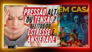 Mentes Generosas 10 Sinais de Pressão Alta relacionados ao Stress e a Ansiedade Saiba o que fazer [upl. by Janicki]