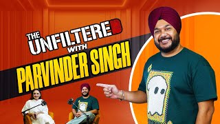 The Unfiltered Exclusive  Laughter amp Life with Parvinder Singh Comedian  First Ever Podcast [upl. by Anayeek]