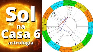 SOL NA CASA 6  Astrologia [upl. by Dinnie]