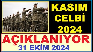 ASKERLİK KASIM CELBİ 2024 KASIM CELBİ SINIFLANDIRMA SONUÇLARI KASIM CELBİ 2024 SEVK TARİHLERİ [upl. by Temme585]