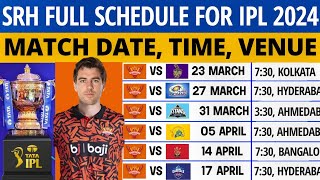 IPL 2024  Sunrisers Hyderabad Match Schedule  SRH Match Schedule 2024  SRH Schedule 2024 [upl. by Yovonnda]