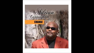 Adrian Cunningham  Lord I Love You Album quotChangequot [upl. by Procter441]