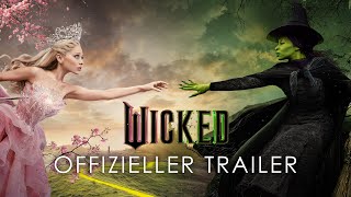 WICKED  Offizieller Trailer deutschgerman HD [upl. by Yzdnil]