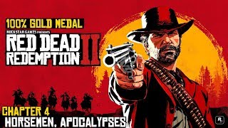 Red Dead Redemption 2 ★ Chapter 4 Horsemen Apocalypses 100 Gold Medal [upl. by Anelad]