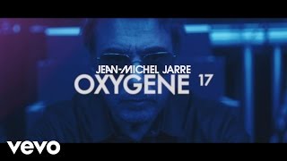 JeanMichel Jarre  Oxygene Pt 17 Official Music Video [upl. by Almeida]