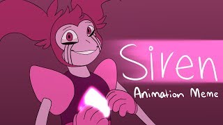 Siren  Animation Meme  Spinel Steven Universe [upl. by Oimetra]