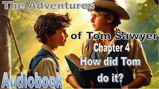 The Adventures of Tom Sawyer Chapter 4  English Learning Audiobook B1 Level [upl. by Ynavoj]