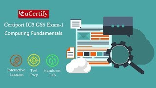 Certiport IC3 EXAM1  IC3 GS5 Computing Fundamentals Course amp Labs [upl. by Llerat]