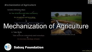 Mechanization of Agriculture General Science Lecture  Sabaqpk [upl. by Nesta]