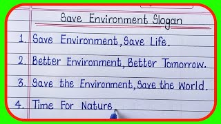 Top 25 Save Environment SlogansEnvironment Day SloganWorld Environment Day Slogan [upl. by Robillard]