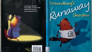 Groundhog’s Runaway Shadow A children’s read aloud book [upl. by Gagne250]