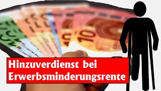 Was darf man neben der Erwerbsminderungsrente hinzuverdienen [upl. by Ekud]