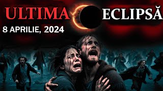 Ce Se Va INTAMPLA La ECLIPSA De SOARE Din 8 Aprilie 2024  Profetia Biblia Se Implineste [upl. by Kreg565]