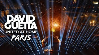 David Guetta  United at Home  Paris Edition from the Louvre [upl. by Ahsenev940]