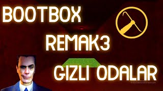 Gizli Kapaklı 👀 BOOTBOXREMAK3 Gizli Odalar  Half Life [upl. by Adnoral]