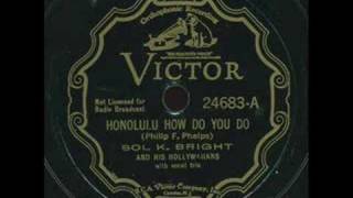 Sol K Brights Hollywaiians  Honolulu how do you do [upl. by Issej935]