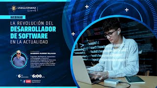 Webinar La revolución del Desarrollador de Software en la actualidad [upl. by Nitreb824]