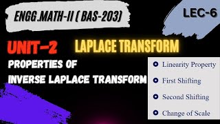 Lec6 POPERTIES OF INVERSE LAPLACE TRANSFORM UNIT2  BAS203 aktu laplacetransformations [upl. by Connie28]