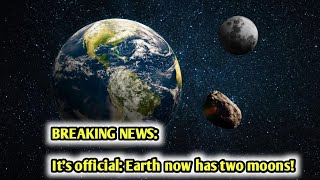 TRENDING NEWS Its official Earth now has two moons [upl. by Nosyerg]