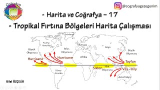 Tropikal Fırtına Bölgeleri Harita Çalışması Haritanın Şifreleri  Tropikal Rüzgar bölgeleri [upl. by Hilde994]