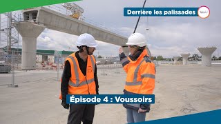 Derrière les palissades  Episode 4  Les voussoirs [upl. by Anwahsit193]