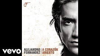 Alejandro Fernández  Canta Corazón Audio Oficial [upl. by Eirrej]