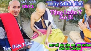 Thầy Minh Tuệ Sao Kê Tài Sản Giá Trị Hơn Cả Kim Cương Thầy Tặng Luôn Y Phấn Tảo [upl. by Oyam]