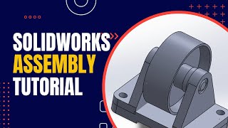 SolidWorks Assembly Tutorial [upl. by Anyer]