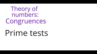 Theory of numbers Prime tests [upl. by Aknaib]