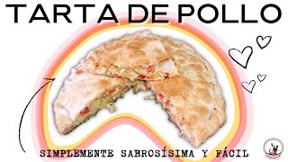 COMO HACER TARTA DE POLLO CON VERDURAS – Receta fácil y rápida 🍗 [upl. by Ellard]