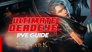 Lost Ark New Deadeye PvE Raid Guide 2022 English Version [upl. by Anival543]