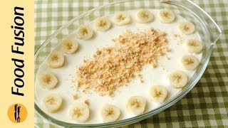 Banana Pudding dessert Recipe By Food Fusion [upl. by Eiramac]