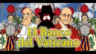 Conspiranoid EL BANCO DEL VATICANO  Bully Magnets  Historia Documental [upl. by Romulus]