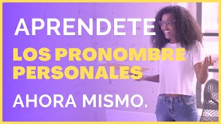 🔴 Los PRONOMBRES PERSONALES en Inglés y Español [upl. by Aneras]