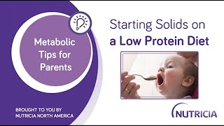 Starting Solid Foods on a Low Protein Diet Tips amp First Foods [upl. by Allit]