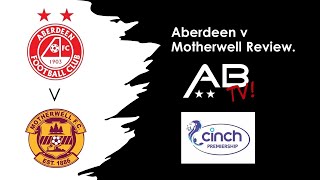 Aberdeen v Motherwell Review Show [upl. by Limemann255]