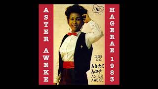 Aster Aweke  Hagerae 1983 Full Album [upl. by Ragg]