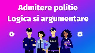 Admitere Politie Logica si argumentare rezolvare examen 2022 [upl. by Sion]