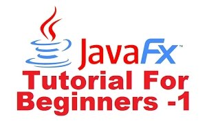 JavaFx Tutorial For Beginners 1  Introduction To JavaFx [upl. by Euqinue]